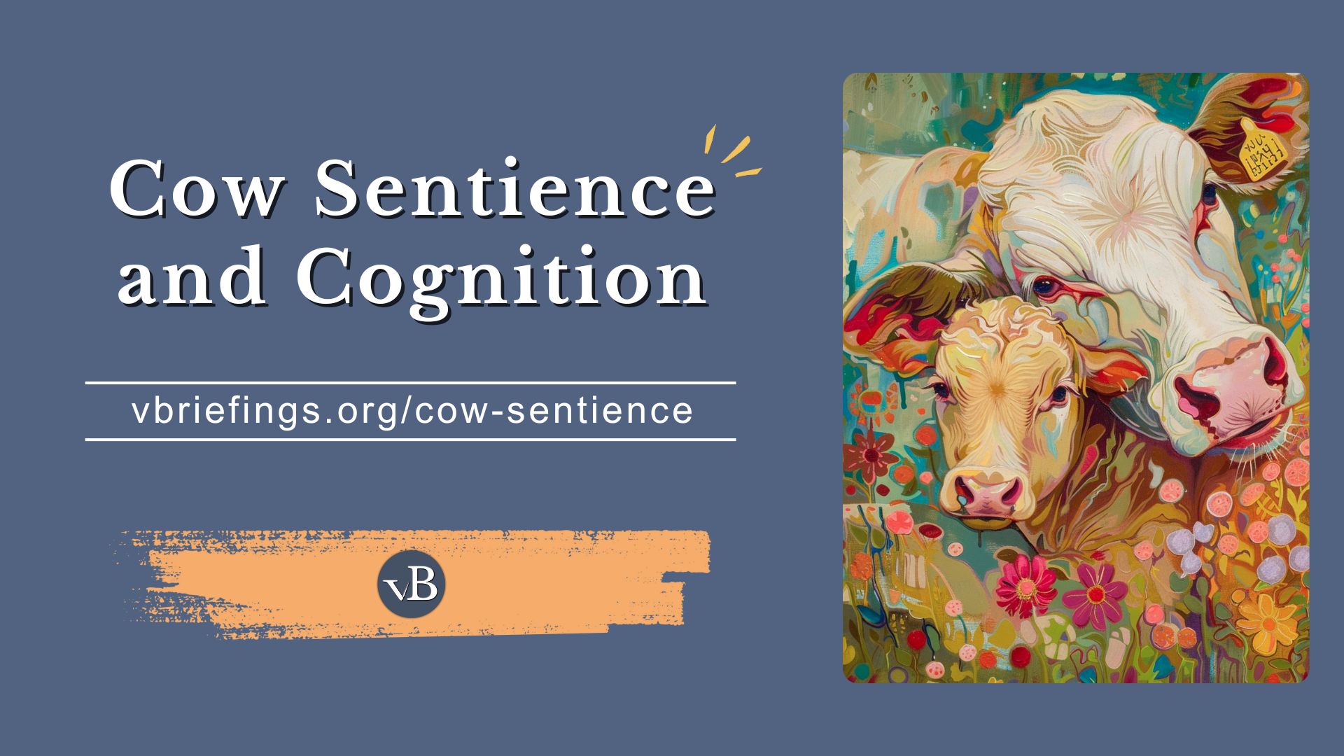 This is the social sharing image for the "Cow Sentience and Cognition" briefing.