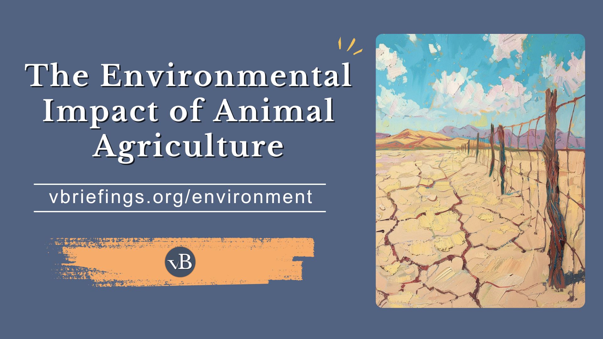 This is the social sharing image for the "Environmental Impact of Animal Agriculture" briefing.