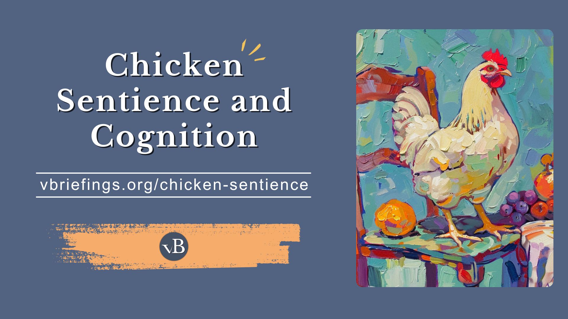 This is the social media sharing image for the "Chicken Sentience and Cognition" briefing.