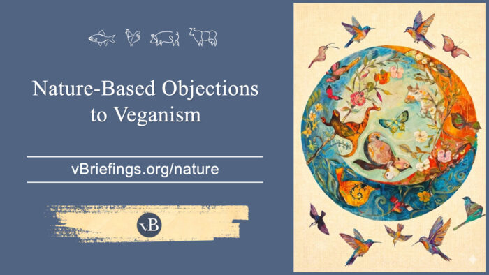 A graphic with small line-art animal icons across the top and the text “Nature-Based Objections to Veganism” with the URL vBriefings.org/nature on a blue background, and on the right a painted circular scene of animals, plants, and birds surrounding a natural ecosystem.